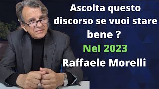 Non perderti questo discorso di Raffaele Morelli 2023 [upl. by Ayrad]