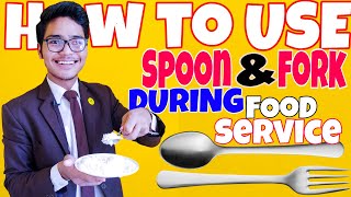 How To Use Spoon amp Fork Together During Food Service tutorial  Vikram Bhandari [upl. by Annaeirb314]