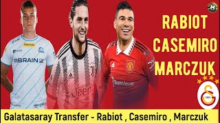 Galatasaray Transfer🔥Casemiro  Rabiot  Dominik Marczuk galatasaray [upl. by Gulgee]