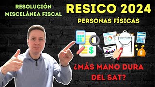 RESICO 2024 PF  Aspectos RELEVANTES de la Resolución Miscelánea Fiscal 2024 [upl. by Ev]