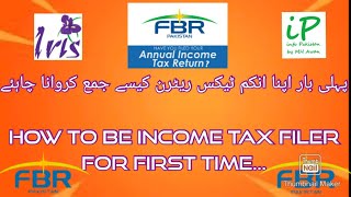 How to Become Filer First Time income tax return file step by step tutorial infoPakistanbyMHAwan [upl. by Jallier878]