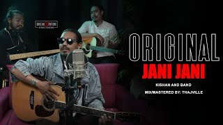 KISHAN  JANI JANI  ORIGINAL LIVE SESSION  BREAKSTATION  NEPALI MUSIC [upl. by Jandel]