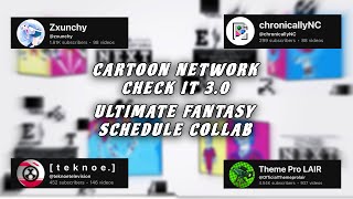 Cartoon Network Check It 30  ULTIMATE FANTASY COLLAB  NextLater [upl. by Jen75]