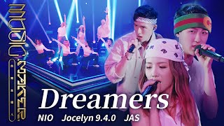 NIO／JOCELYN 940／JAS  Dreamers｜純享版｜EP05 [upl. by Cir]