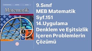 9SINIF MEB MATEMATİK DERS KİTABI S15114UYGULAMA DENKLEM VE EŞİTSİZLİK İÇEREN PROBLEMLERİN ÇÖZÜMÜ [upl. by Initsed187]