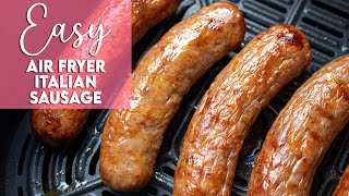 Easy Air Fryer Italian Sausage Recipe  Munchy Goddess [upl. by Ruford]