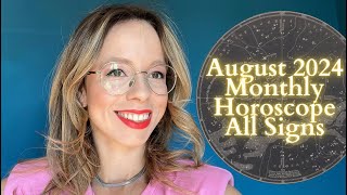 AUGUST 2024 HOROSCOPE ALL SIGNS Curiosity and Chaos [upl. by Fedirko]