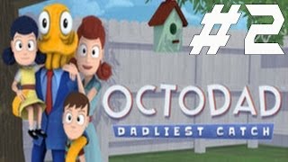 Octodad Dadliest Catch Walkthrough Part 2 No Commentary Gameplay Lets Play Playthrough [upl. by Miller]