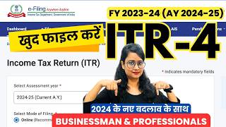 ITR4 filing online FY 202324 amp AY 202425 for Business amp Profession  How to file ITR 4 [upl. by Greggs]