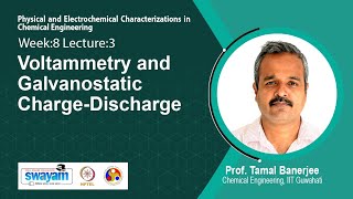 Lec 25 Voltammetry and Galvanostatic ChargeDischarge​ [upl. by Tareyn]