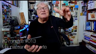 30 minutes 013  Maupassant La morte [upl. by Ion]