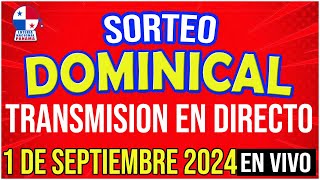 🔰🔰 EN VIVO SORTEO DOMINICAL 1 de SEPTIEMBRE de 2024  Lotería Nacional de Panamá [upl. by Humpage]