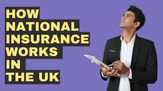 How National Insurance Works In The UK [upl. by Philoo]