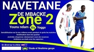 🔴En direct Navétane Mbacké Yoonou Ndam VS Asc Yeggo  1ére journée zone 2 [upl. by Chassin]