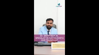 Welcome Dr Srinivasa M Hair Transplant Specialist at Lakeshore Clinic 🌟 [upl. by Segalman]