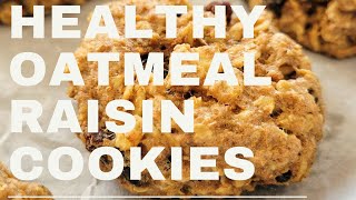 HEALTHY OATMEAL RAISIN COOKIES CHEWY OAT AND RAISIN COOKIES [upl. by Arva442]