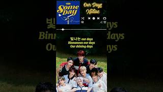 Our Days  Xodiac lyrics short xodiac 소디엑 ourdays XODIACOURDAYS kpop someday lyrics shorts [upl. by Aisirtap]