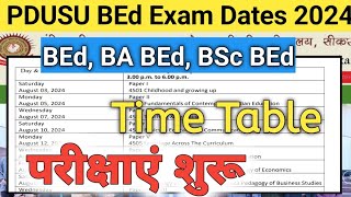 PDUSU BED EXAM DATES 2024  BEd Exam Time Table 2024  BScBEd amp BA BEd Exam Date 2024 [upl. by Leakim]