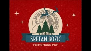 Psihomodo Pop  Sretan Božić [upl. by Anatol4]