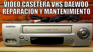 VIDEO CASETERA VHS DAEWOO REPARACION Y MANTENIMIENTO [upl. by Ylecic]