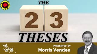 18 Christian Perfection  Living Without Sinning  Morris Venden  The 23 Theses [upl. by Aenitsirhc]