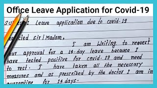 Write office leave application for Covid19  Office leave application for Covid19  application [upl. by Jodie]