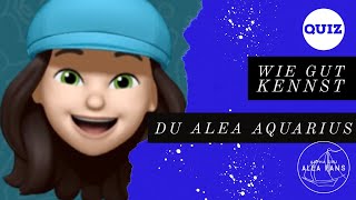 Alea Quiz  Teste dein Wissen Alea Aquarius [upl. by Theodoric]