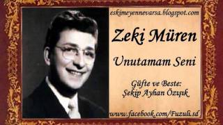 Zeki Müren  Unutamam Seni [upl. by Belding77]