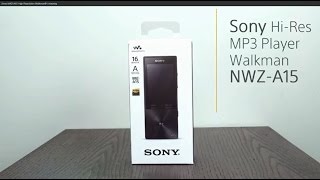 Sony Walkman® Unboxing  NWZA15 HighRes amp MP3 Music Player [upl. by Farley]