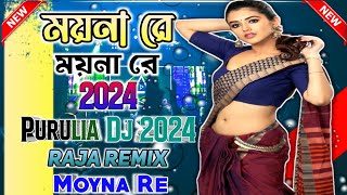 A Moyna Re A Moyna Re  Purulia Hit Dhamaka Dance Mix 2024  Dj Jr Raja Remix 2024 [upl. by Hoes]