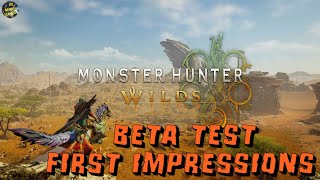 Monster Hunter Wilds Open Beta FIRST IMPRESSIONS [upl. by Imelda]