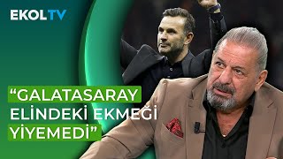 Galatasaray 30 Öne Geçtiği Maçta Kasımpaşa İle Berabere Kaldı Erman Toroğlu Yorumladı [upl. by Moise340]