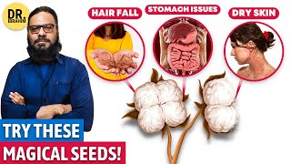 Banola Seed Benefits in UrduHindi  Cottonseed Benefits for Skin Hair amp Body  Dr Ibrahim [upl. by Anierdna57]