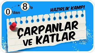 Çarpanlar ve Katlar 📘 0dan 8e Hazırlık Kampı 2024 🚀 [upl. by Alleoj]