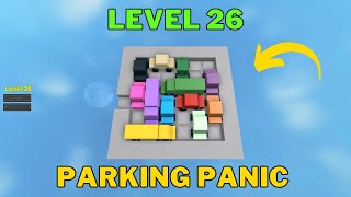 How To Solve Parking Panic Level 26  Roblox [upl. by Zorah]