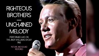 Righteous Brothers  Unchained Melody Live 1965 Picture and Sound Restored [upl. by Archy221]