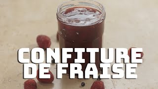 RECETTE DE CONFITURE DE FRAISE [upl. by Natsirk]