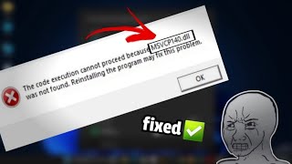 this program cant start because msvcp140dll is missing from your computer  windows 7 10 11 [upl. by Supmart]