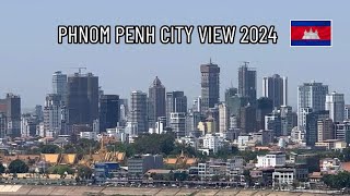 Phnom Penh City View 2024 [upl. by Naie403]