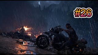 DAYS GONE Walkthrough Gameplay Part 26 pc [upl. by Druci]