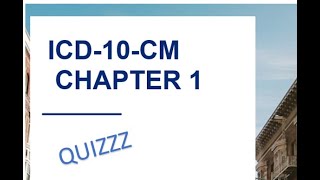 ICD10CM Chapter 1 Quizzz [upl. by Arahc969]