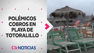 POLÉMICOS COBROS en Playa de Totoralillo Piden 10 mil por sillas y no dejan espacio para toallas [upl. by Lehcyar]