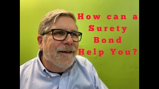 How can a Surety Bond Help You [upl. by Rumney355]