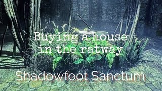 Buying a house in the RatwaySkyrim Shadowfoot Sanctum [upl. by Reave]