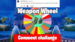 Fotnite but i can ONLY use weapons from the Wheel Comment Challange [upl. by Amluz]