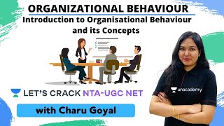 Introduction to Organisational Behaviour and its Concepts  Organisational Behaviour  UGC NET [upl. by Bennir]