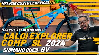 LANÇAMENTO CALOI EXPLORER COMP SL 2024  CUES 9v  PEDALOKOS [upl. by Naeruat]