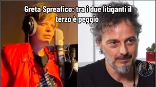 Greta Spreafico tra i due litiganti il terzo è peggio [upl. by Calen]