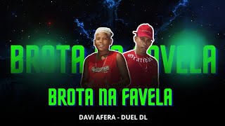 BROTA NA FAVELA  DAVI AFERA E DUEL DL  GAME NO BEAT [upl. by Duax]