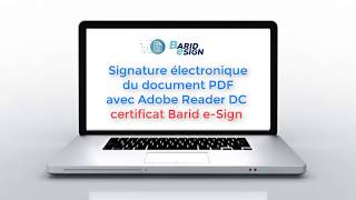 Signer un fichier PDF avec certificat électronique Barid eSign [upl. by Charleen492]